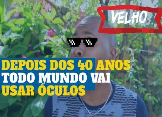 Depois dos 40 anos todo mundo vai usar óculos