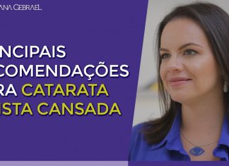 ESSAS SÃO RECOMENDAÇÕES VALIOSAS PARA TRATAR A CATARATA E VISTA CANSADA