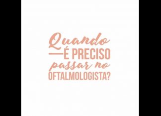 Quando é preciso passar no oftalmologista?