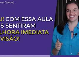 UAU, COM ESSA AULA ELES SENTIRAM MELHORA IMEDIATA NA VISÃO!