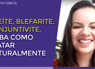 UVEÍTE, BLEFARITE, CONJUNTIVITE. SAIBA COMO TRATAR NATURALMENTE