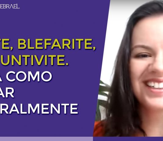 UVEÍTE, BLEFARITE, CONJUNTIVITE. SAIBA COMO TRATAR NATURALMENTE