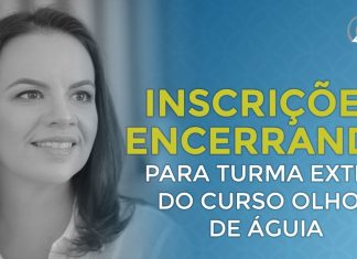 ALERTA VERMELHO! INSCRIÇÕES ENCERRANDO PARA TURMA EXTRA DO CURSO OLHOS DE ÁGUIA