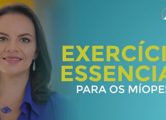 EXISTE UM EXERCÍCIO MUITO IMPORTANTE QUE TODO MÍOPE PRECISA SABER