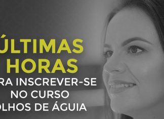 ÚLTIMO DIA PARA GARANTIR A SUA INSCRIÇÃO NO CURSO OLHOS DE ÁGUIA