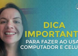 LEMBRE-SE DESSA DICA AO USAR O COMPUTADOR E O CELULAR
