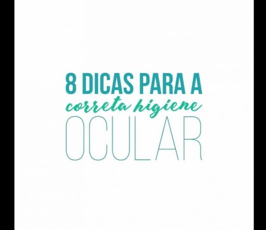 8 dicas para a correta higiene ocular.