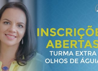 INSCRIÇÕES ABERTAS PARA A TURMA EXTRA DO CURSO OLHOS DE ÁGUIA