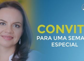 VOCÊ ESTÁ CONVIDADO PARA UMA SEMANA ESPECIAL