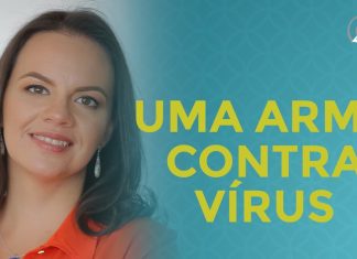 ESSA É UMA ARMA EFICAZ PARA SE MANTER LONGE DE QUALQUER VÍRUS
