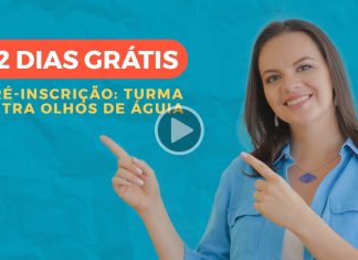Como participar da Turma Extra Olhos de Águia com 12 dias de Acesso Grátis