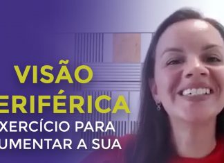 ESSE EXERCÍCIO AUMENTARÁ A SUA VISÃO PERIFÉRICA
